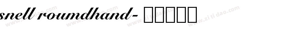 snell roumdhand字体转换